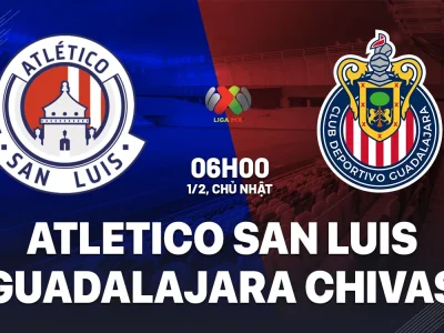 Chivas Guadalajara ‘bùng nổ’ đối đầu San Luis: Dự đoán kết quả, soi kèo chính xác 6h00 ngày 1/2