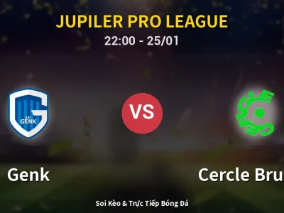 Soi Kèo Genk vs Cercle Brugge – 22:00 25/01 | Nhận Định, Dự Đoán Tỷ Số