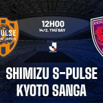 Shimizu S-Pulse vs Kyoto Sanga: Thử thách đầu tiên của tân HLV Yoshida, liệu Kyoto có tiếp tục 'cơn mưa bàn thắng'? 1