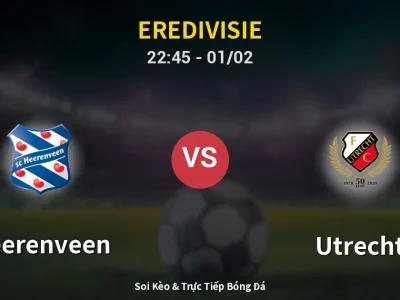 Soi Kèo Heerenveen vs Utrecht – 22:45 01/02 | Nhận Định, Dự Đoán Tỷ Số