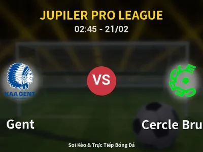 Kết Quả: Gent 0-1 Cercle Brugge – Highlight & Bàn Thắng | Jupiler Pro League