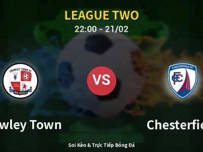 🔴 Trực Tiếp: Crawley Town 0-0 Chesterfield – Link Xem League Two (Full HD)