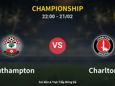 🔴 Trực Tiếp: Southampton 0-0 Charlton – Link Xem Championship (Full HD)