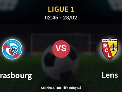 Kết Quả: Strasbourg 1-1 Lens – Highlight & Bàn Thắng | Ligue 1