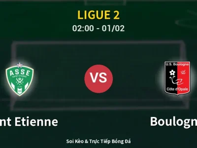 Kết Quả: Saint Etienne 0-1 Boulogne – Highlight & Bàn Thắng | Ligue 2
