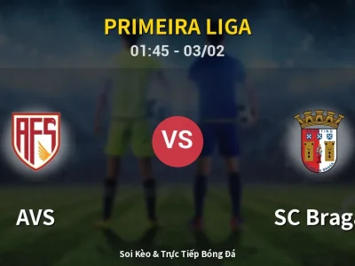 Kết Quả: AVS 0-4 SC Braga – Highlight & Bàn Thắng | Primeira Liga