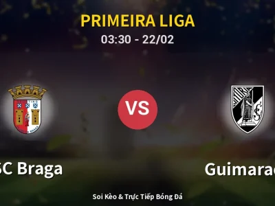 Kết Quả: SC Braga 3-2 Guimaraes – Highlight & Bàn Thắng | Primeira Liga