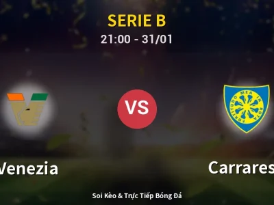 🔴 Trực Tiếp: Venezia 1-0 Carrarese – Link Xem Serie B (Full HD)