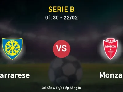 Kết Quả: Carrarese 0-1 Monza – Highlight & Bàn Thắng | Serie B