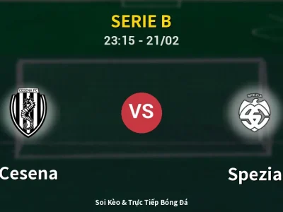 Soi Kèo Cesena vs Spezia – 23:15 21/02 | Nhận Định, Dự Đoán Tỷ Số