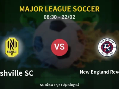 Kết Quả: Nashville SC 4-1 New England Revolution – Highlight & Bàn Thắng | Major League Soccer