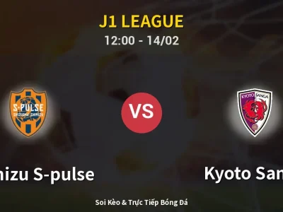 Kết Quả: Shimizu S-pulse 1-1 Kyoto Sanga – Highlight & Bàn Thắng | J1 League