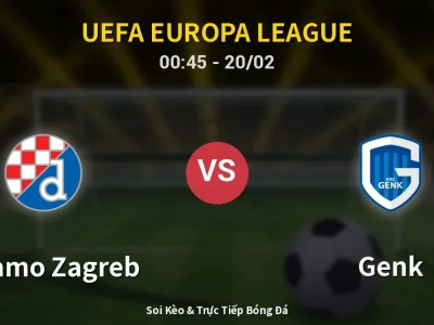 Kết Quả: Dinamo Zagreb 1-3 Genk – Highlight & Bàn Thắng | UEFA Europa League