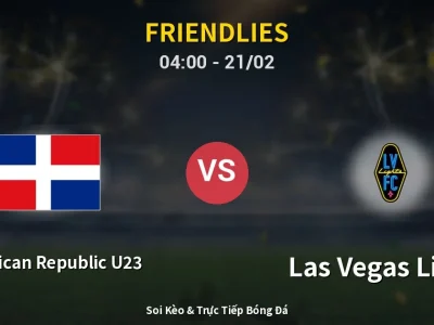 Kết Quả: Dominican Republic U23 0-1 Las Vegas Lights – Highlight & Bàn Thắng | Friendlies