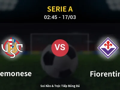 Kết Quả: Cremonese 1-4 Fiorentina – Highlight & Bàn Thắng | Serie A