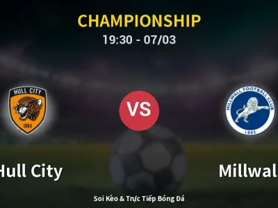Kết Quả: Hull City 1-3 Millwall – Highlight & Bàn Thắng | Championship
