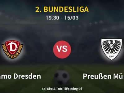 Soi Kèo Dynamo Dresden vs Preußen Münster – 19:30 15/03 | Nhận Định, Dự Đoán Tỷ Số