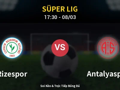Kết Quả: Rizespor 1-0 Antalyaspor – Highlight & Bàn Thắng | Süper Lig