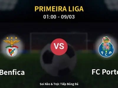 Kết Quả: Benfica 2-2 FC Porto – Highlight & Bàn Thắng | Primeira Liga