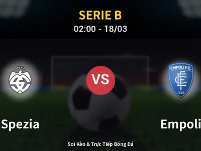 Kết Quả: Spezia 1-1 Empoli – Highlight & Bàn Thắng | Serie B