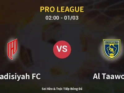 Kết Quả: Al-Qadisiyah FC 1-1 Al Taawon – Highlight & Bàn Thắng | Pro League