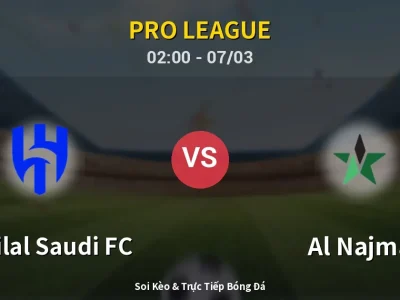Kết Quả: Al-Hilal Saudi FC 4-0 Al Najma – Highlight & Bàn Thắng | Pro League