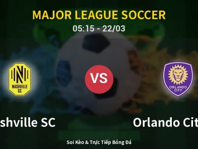 Kết Quả: Nashville SC 5-0 Orlando City SC – Highlight & Bàn Thắng | Major League Soccer