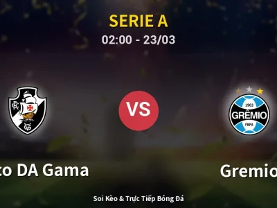 Kết Quả: Vasco DA Gama 2-1 Gremio – Highlight & Bàn Thắng | Serie A