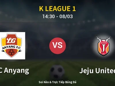 Kết Quả: FC Anyang 2-1 Jeju United FC – Highlight & Bàn Thắng | K League 1