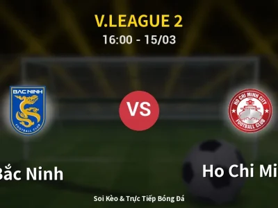 🔴 Trực Tiếp: Bắc Ninh 2-2 Ho Chi Minh – Link Xem V.League 2 (Full HD)