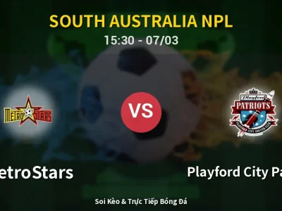 Kết Quả: MetroStars 1-3 Playford City Patriots – Highlight & Bàn Thắng | South Australia NPL