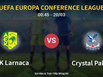 Kết Quả: AEK Larnaca 1-2 Crystal Palace – Highlight & Bàn Thắng | UEFA Europa Conference League