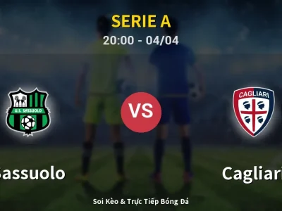 Soi Kèo Sassuolo vs Cagliari – 20:00 04/04 | Nhận Định, Dự Đoán Tỷ Số