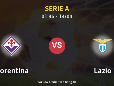 Kết Quả: Fiorentina 1-0 Lazio – Highlight & Bàn Thắng | Serie A