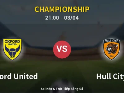 🔴 Trực Tiếp: Oxford United 1-1 Hull City – Link Xem Championship (Full HD)