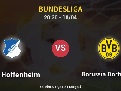 Soi Kèo 1899 Hoffenheim vs Borussia Dortmund – 20:30 18/04 | Nhận Định, Dự Đoán Tỷ Số