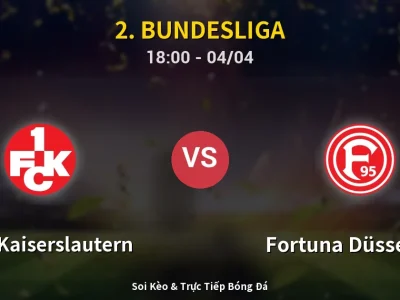 Soi Kèo 1. FC Kaiserslautern vs Fortuna Düsseldorf – 18:00 04/04 | Nhận Định, Dự Đoán Tỷ Số