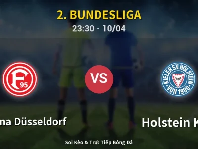 Soi Kèo Fortuna Düsseldorf vs Holstein Kiel – 23:30 10/04 | Nhận Định, Dự Đoán Tỷ Số