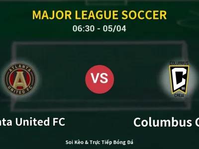 Kết Quả: Atlanta United FC 1-3 Columbus Crew – Highlight & Bàn Thắng | Major League Soccer