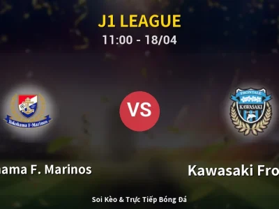 Kết Quả: Yokohama F. Marinos 1-2 Kawasaki Frontale – Highlight & Bàn Thắng | J1 League