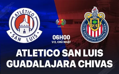 Chivas Guadalajara 'bùng nổ' đối đầu San Luis: Dự đoán kết quả, soi kèo chính xác 6h00 ngày 1/2 1